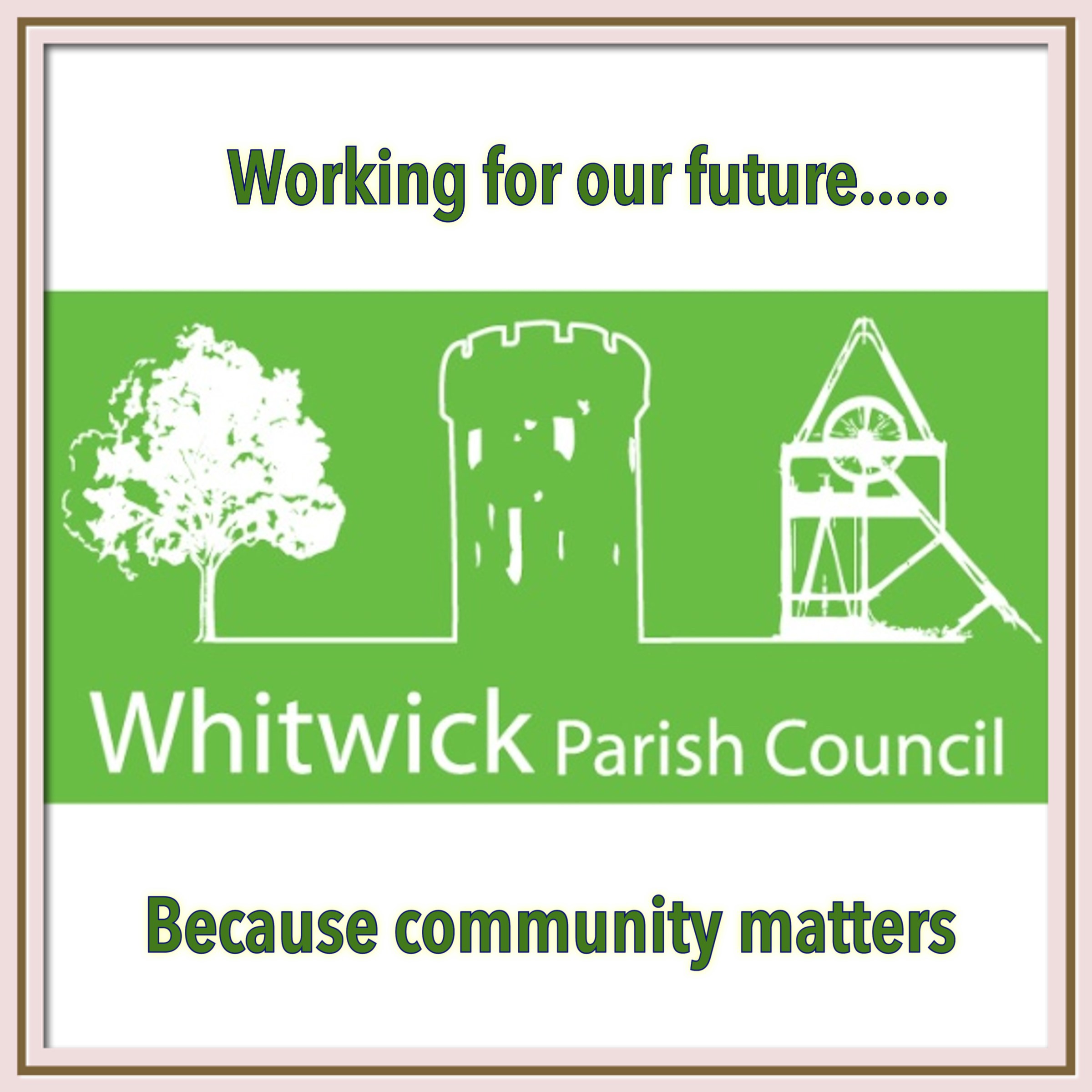 Whitwick Parish Council - working for our future, because community matters