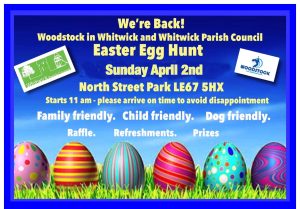 Woodstock in Whitwick and Whitwick Parish Council are pleased to return for our annual egg hunt held at Whitwick Park on North Street in Whitwick, starting from 11am. There will also be refreshments and a raffle, all welcome.