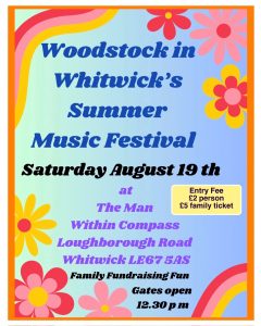 Woodstock in Whitwick's Summer Music Festival 2023 Flyer